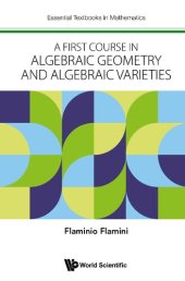 book A First Course in Algebraic Geometry and Algebraic Varieties