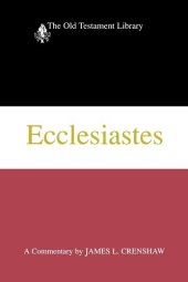 book Ecclesiastes: A Commentary (The Old Testament Library)