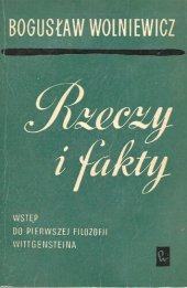 book Rzeczy i fakty. Wstęp do pierwszej filozofii Wittgensteina