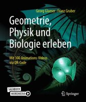 book Geometrie, Physik und Biologie erleben: Mit 300 Animations-Videos via QR-Code