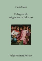 book E d'ogni male mi guarisce un bel verso. Breve discorso su Dante, la poesia e il dolore