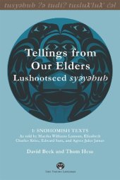 book Tellings from Our Elders: Lushootseed syeyehub | Volume 1: Snohomish Texts