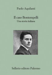 book Il caso Bontempelli. Una storia italiana