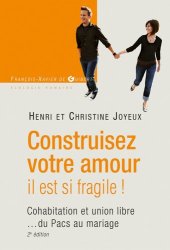 book Construisez Votre Amour , Il Est Si Fragile