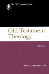 book Old Testament Theology, Volume I: A Commentary