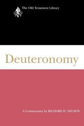 book Deuteronomy: A Commentary (The Old Testament Library)