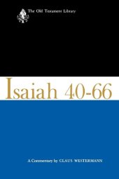 book Isaiah 40-66-OTL: A Commentary (The Old Testament Library)