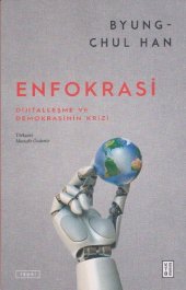 book Enfokrasi: Dijitalleşme ve Demokrasinin Krizi