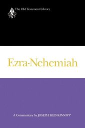 book Ezra-Nehemiah: A Commentary (The Old Testament Library)