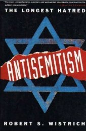 book ANTI-SEMITISM The Longest Hatred