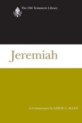 book Jeremiah: A Commentary (The Old Testament Library)