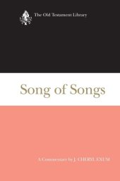 book Song of Songs: A Commentary (The Old Testament Library)