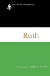 book Ruth (1997): A Commentary (The Old Testament Library)