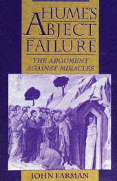 book Hume's Abject Failure: The Argument against Miracles