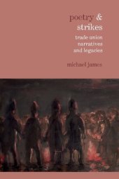 book Poetry & Strikes: Trade Union Narratives and Legacies