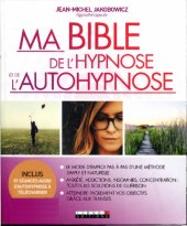 book Ma bible de l'hypnose et de l'autohypnose