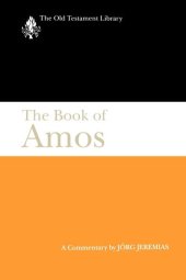 book The Book of Amos: A Commentary (The Old Testament Library)