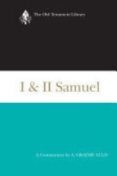 book I & II Samuel: A Commentary