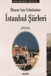 book Bizans'tan Günümüze İstanbul Şiirleri