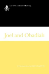 book Joel and Obadiah: A Commentary (The Old Testament Library)