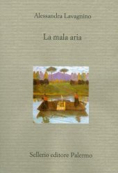 book La mala aria. Storia di una lunga malattia narrata in breve