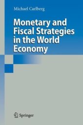 book Monetary and Fiscal Strategies in the World Economy