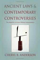 book Ancient Laws and Contemporary Controversies: The Need for Inclusive Interpretation