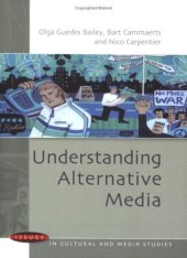 book Understanding Alternative Media (Issues in Cultural and Media Studies)