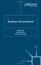 book Brezhnev Reconsidered (Studies in Russian & Eastern European History)