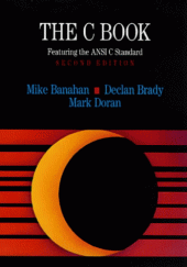 book The C Book: Featuring the ANSI C Standard (Instruction Set)