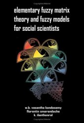 book Elementary Fuzzy Matrix Theory and Fuzzy Models for Social Scientists