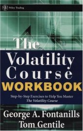 book The Volatility Course Workbook: Step-by-Step Exercises to Help You Master The Volatility Course