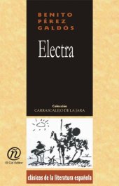 book Electra (Clasicos De La Literatura Espanola Carrascalejo De La Jara) (Spanish Edition)