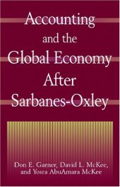 book Accounting and the Global Economy After Sarbanes-Oxley