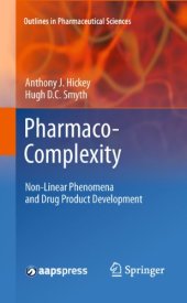 book Pharmaco-Complexity: Non-Linear Phenomena and Drug Product Development