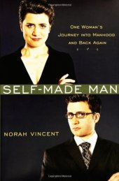 book Self-Made Man: One Woman's Journey into Manhood and Back