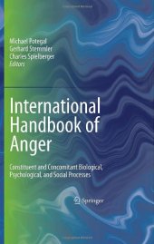 book International Handbook of Anger: Constituent and Concomitant Biological, Psychological, and Social Processes