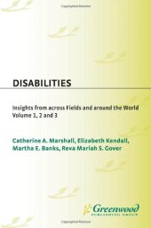 book Disabilities  3 volumes : Insights from across Fields and around the World