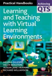 book Learning And Teaching With Virtual Learning Environments (Practial Handbooks)