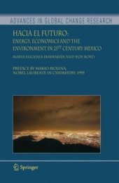 book Hacia el Futuro: Energy, Economics and the Environment in 21st Century Mexico (Advances in Global Change Research)