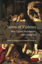 book States of Violence: War, Capital Punishment, and Letting Die