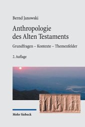 book Anthropologie des Alten Testament: Grundfragen - Kontexte - Themenfelder