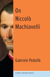 book On Niccolò Machiavelli: The Bonds of Politics