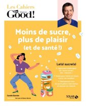 book Moins de sucre, plus de plaisir (et de santé !)