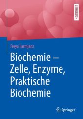 book Biochemie - Zelle, Enzyme, Praktische Biochemie