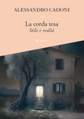 book La corda tesa. Stile e realtà