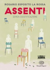 book Assenti. Senza giustificazione