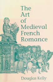 book The art of medieval French romance