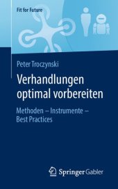 book Verhandlungen optimal vorbereiten: Methoden - Instrumente - Best Practices