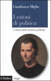 book Lezioni di politica. Vol. 1: Storia delle dottrine politiche.